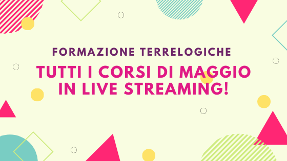 Corsi Online TerreLogiche Maggio 2020