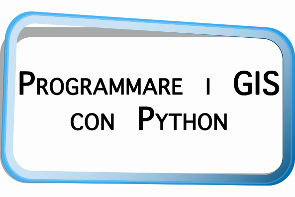 Programmare i GIS con Python