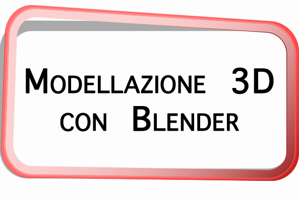 Modellazione 3D con Blender (Base)
