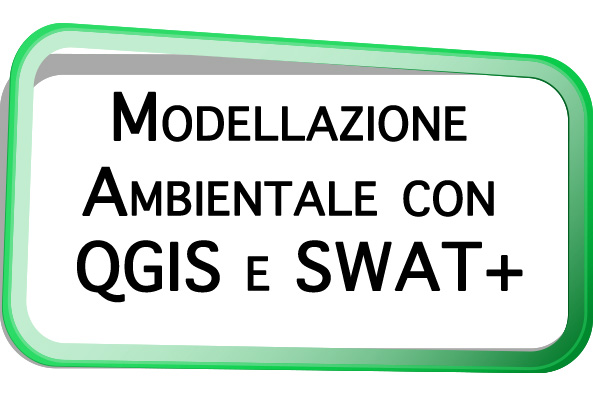 Modellazione ambientale con QGIS e SWAT+