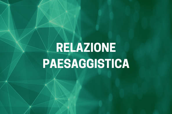 La Relazione Paesaggistica