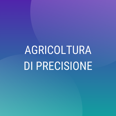 Corso online “Agricoltura di Precisione”