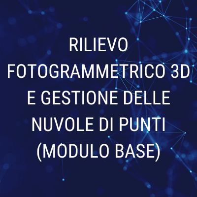 Corso Rilievo 3D Base