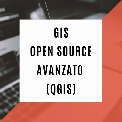 GIS Open Source Avanzato (QGIS)